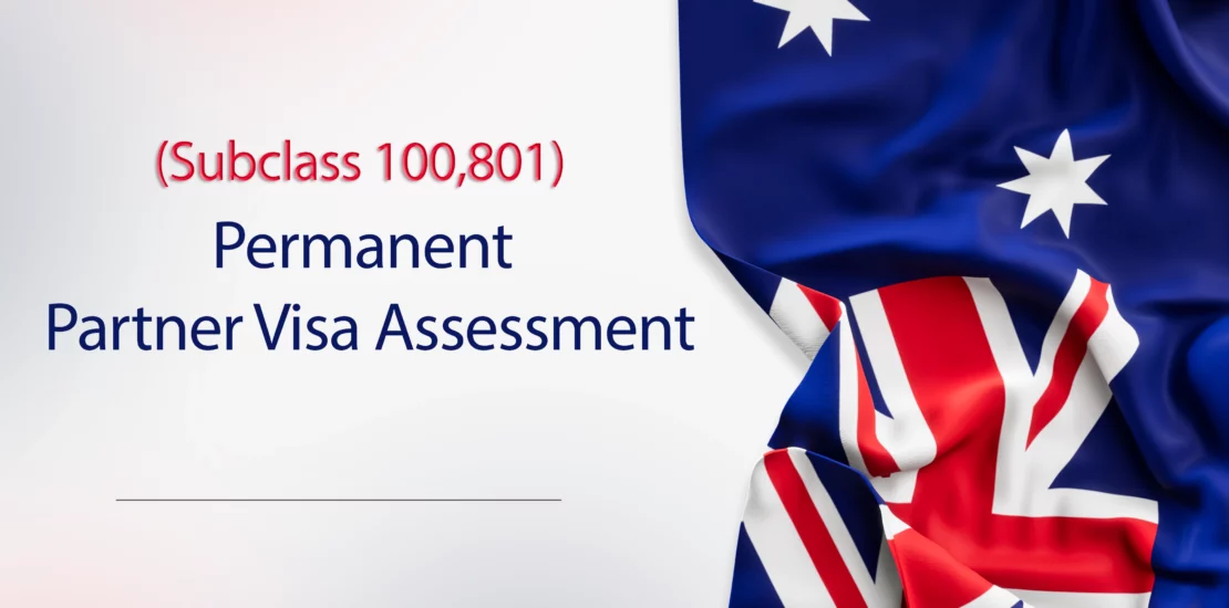 Permanent Partner Visa Assessment (100,801)