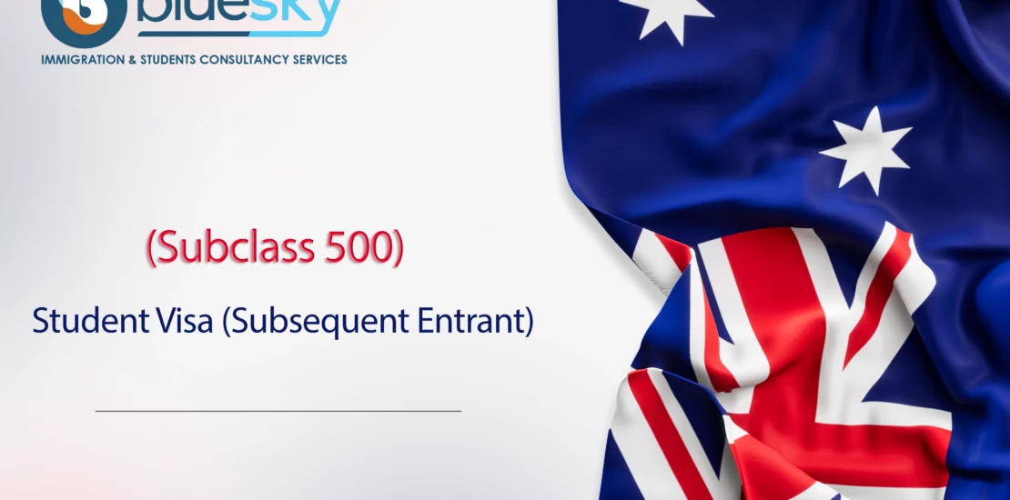Student Visa (Subsequent Entrant) (500)