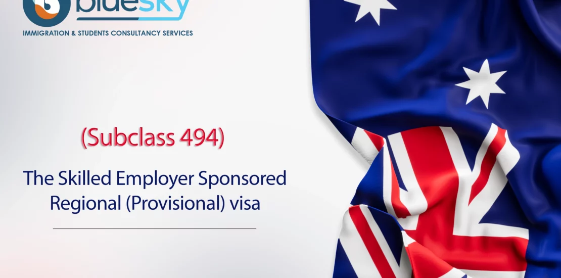 The Skilled Employer Sponsored Regional (Provisional) visa (Subclass 494)