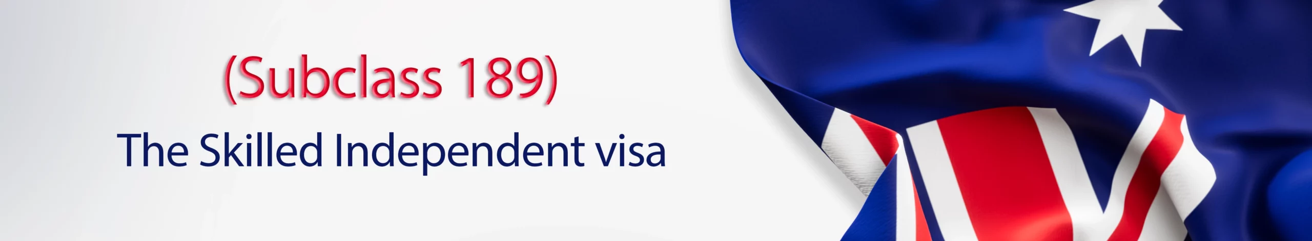 The Skilled Independent visa (subclass 189) banner
