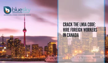 Crack the LMIA Code Hire Foreign Workers in Canada copy