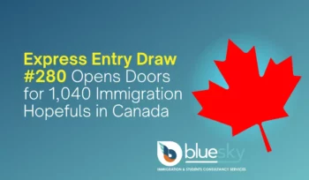 Express Entry Draw #280 Opens Doors for 1,040 Immigration Hopefuls in Canada