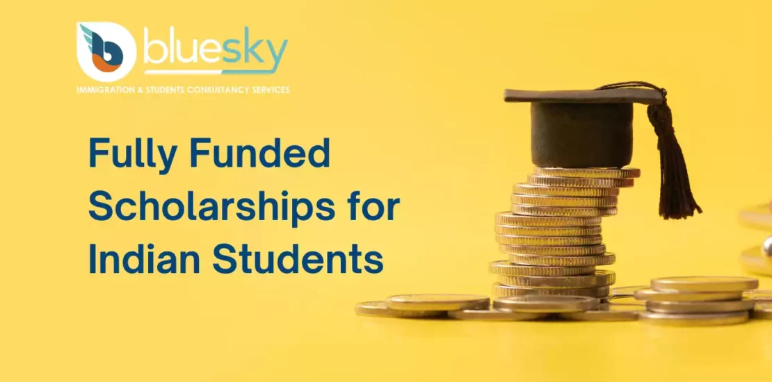 Fully Funded Scholarships for Indian Students