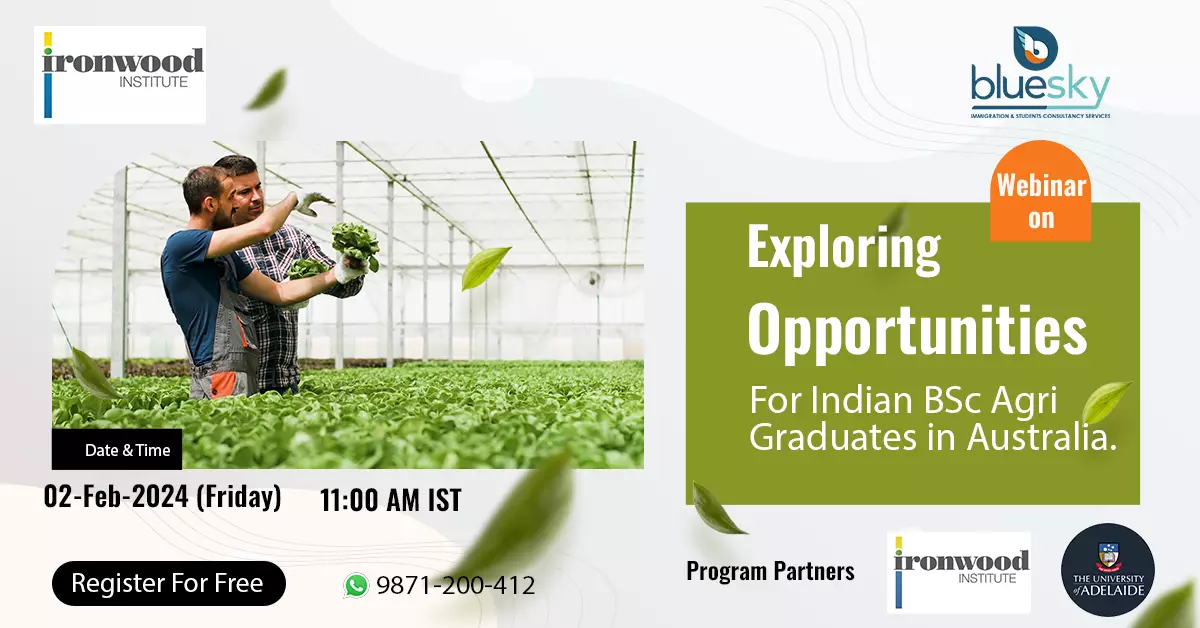 Webinar: Exploring Opportunities The Scope for Indian BSc Agri Graduates Pursuing Masters in Agriculture in Australia