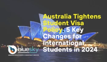 Australia Tightens Student Visa Policy 5 Key Changes for International Students in 2024