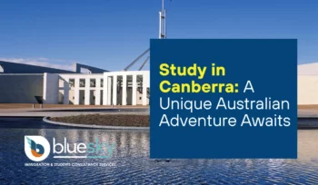 Study in Canberra- A Unique Australian Adventure Awaits