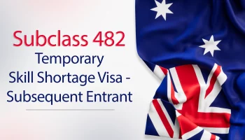 Temporary Skill Shortage Visa - Subsequent Entrant (482)